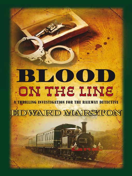 Title details for Blood on the Line by Edward Marston - Wait list